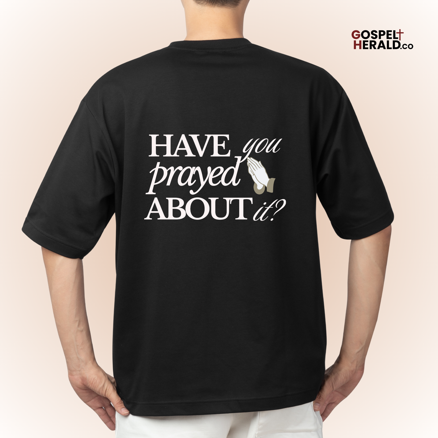 Have you prayed about it T-shirt | Unisex Christian Shirt