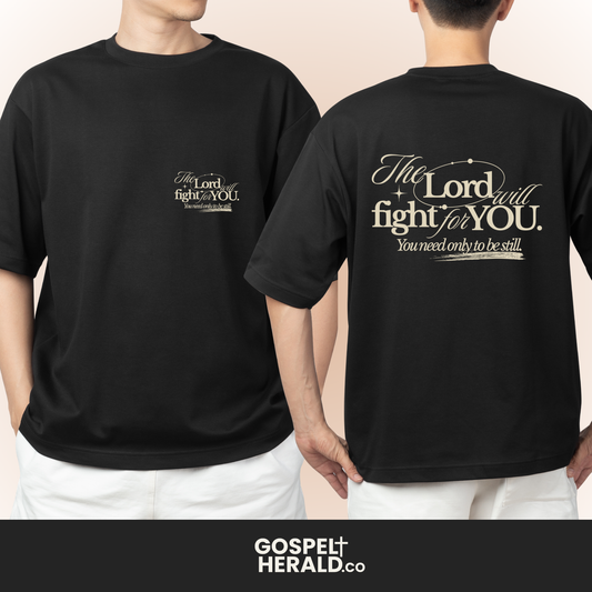 The Lord will fight for you Unisex Christian Shirt
