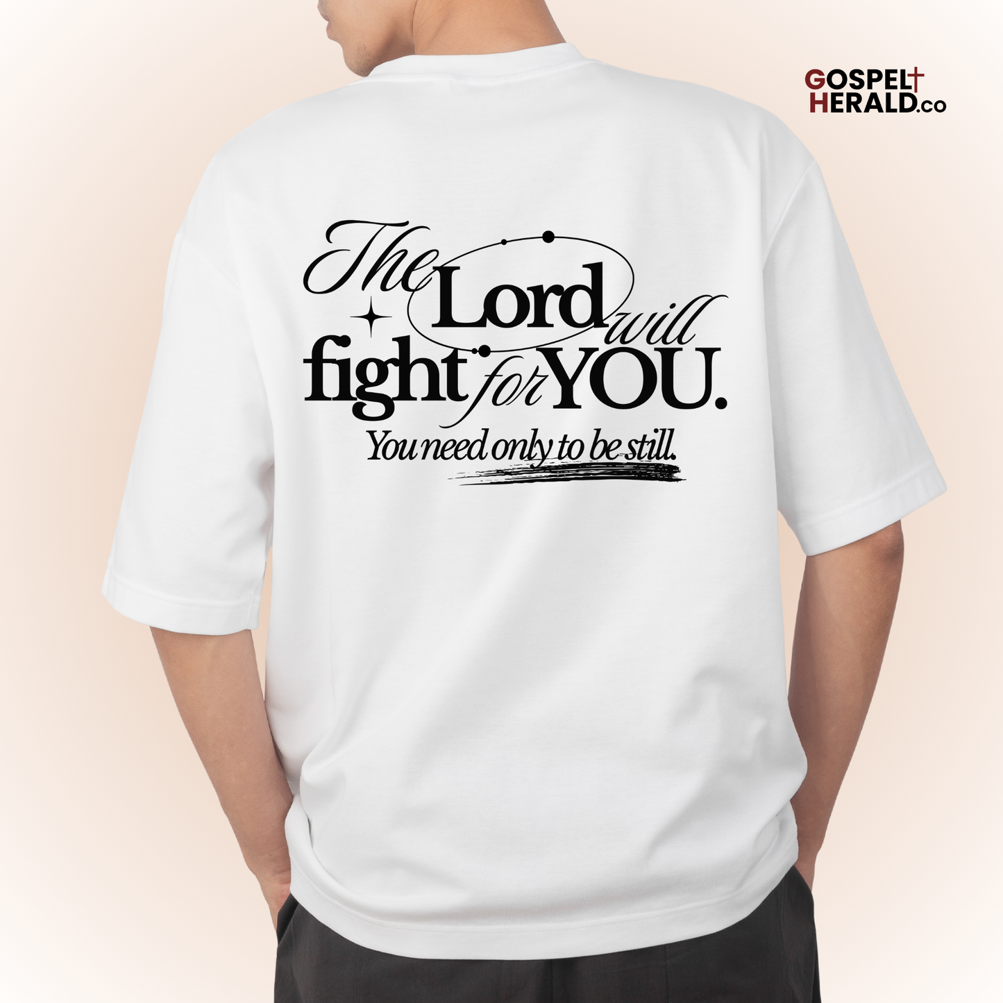 The Lord will fight for you Unisex Christian Shirt