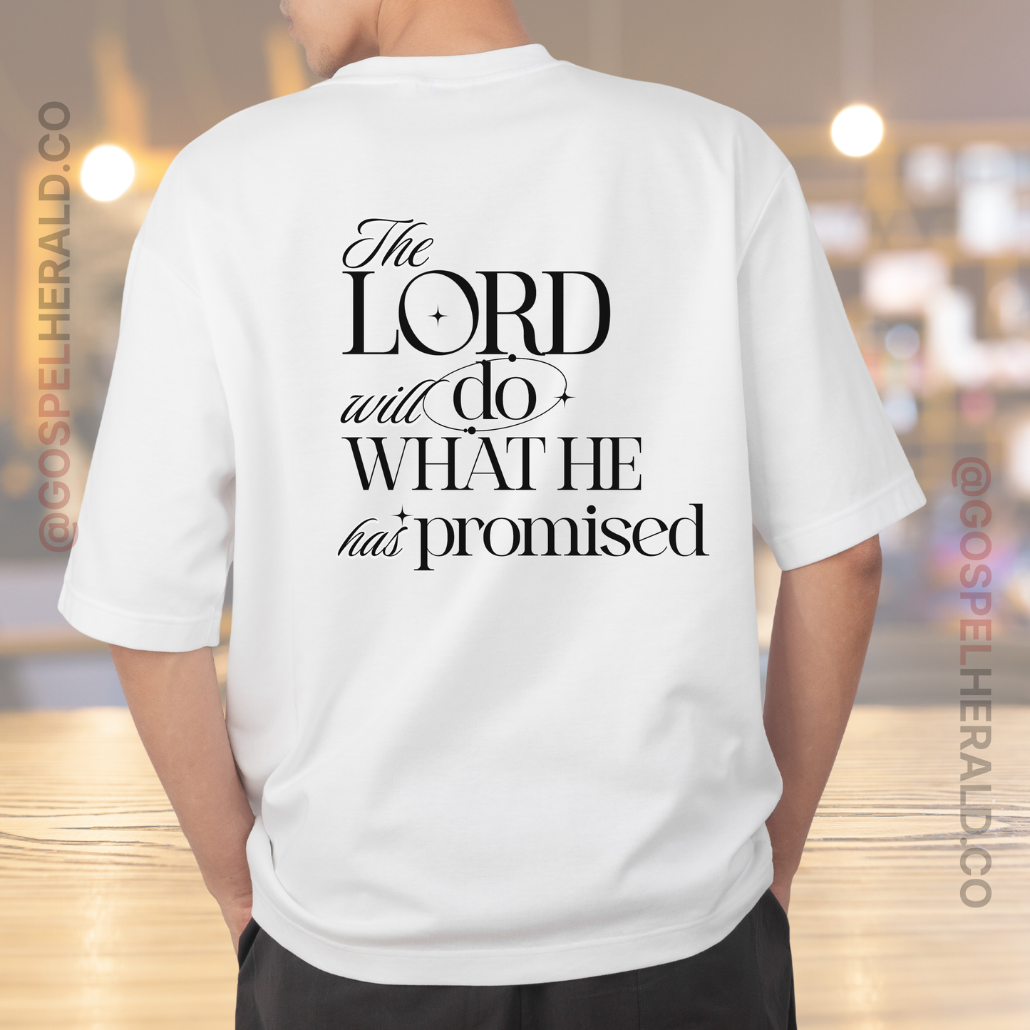 The Lord will do what He promised | Christian Statement Shirt